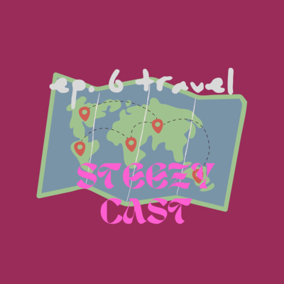 Steezycast