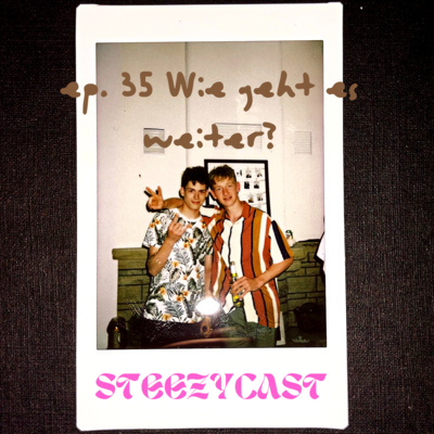 Steezycast