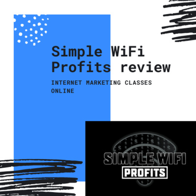 Simple WiFi Profits review – Internet marketing classes online