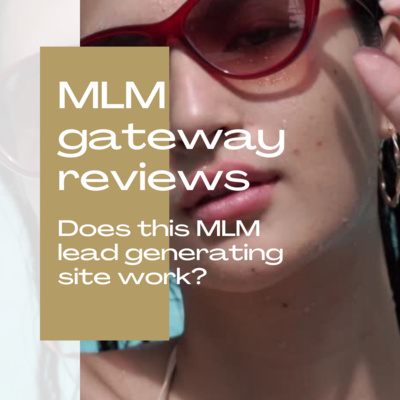 MLM gateway reviews, does this MLM lead generating site work?