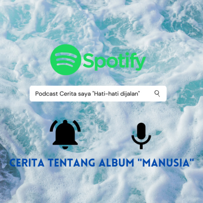 Cerita Album TULUS "Manusia" Cerita Album TULUS "Manusia"