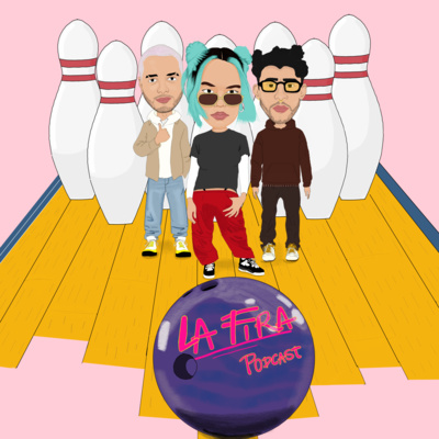La Fira Podcast