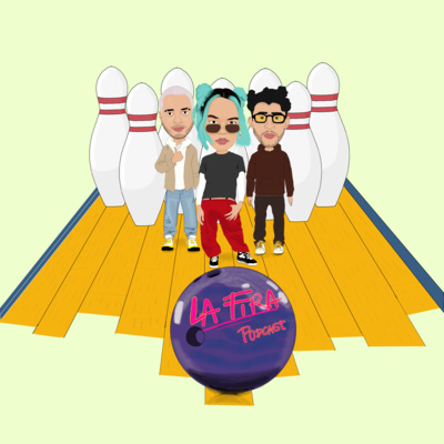 La Fira Podcast