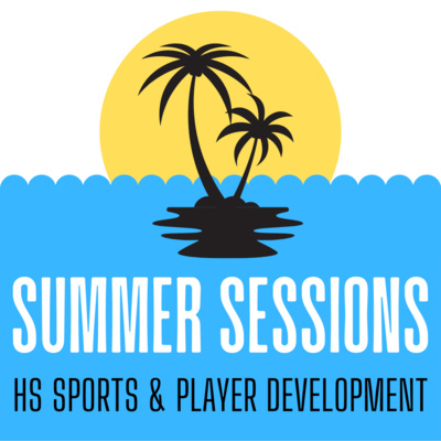 How to Create A Player Development Program For High School Athletics  episode artwork