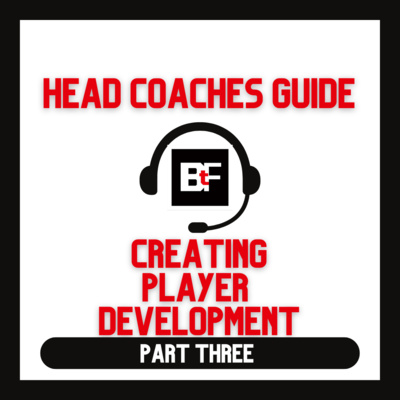 Head Coaches This Is How YOU Create Player Development in YOUR Program episode artwork