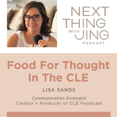 12: Food For Thought In The CLE: LISA SANDS