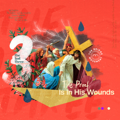 The Proof is in His Wounds | The Last Three | Carter Brown episode artwork