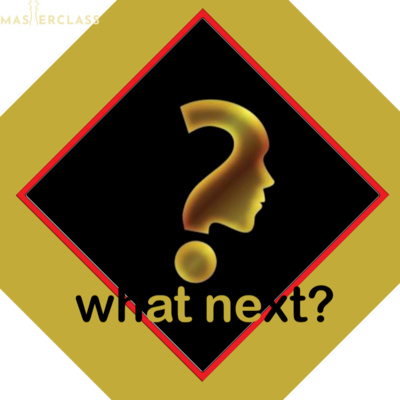 What Next? episode artwork