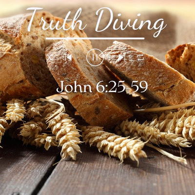 John 6: 25-59 episode artwork