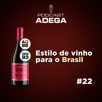 #22 Estilo de vinho para o Brasil