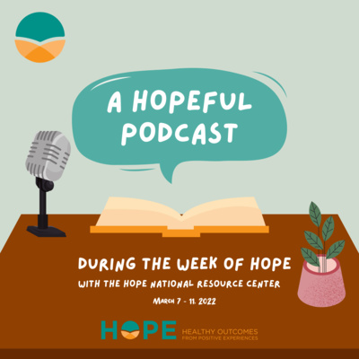 A HOPEful Podcast - Day One: All About HOPE