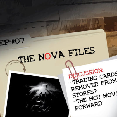 The Trading Card Debacle-The Nova Files-EP 7