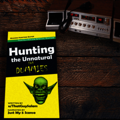 Hunting the Unnatural, for Dummies