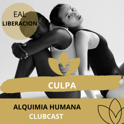 00109 CULPA - Patrones y memorias emocionales que desgastan y enferman (EAL) episode artwork