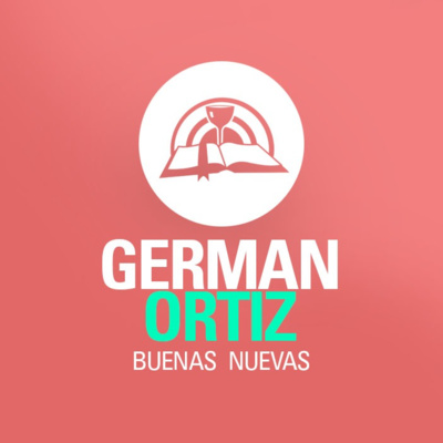 Reacciones, Manifestaciones y Evidencias - Pr. Germán Ortiz episode artwork