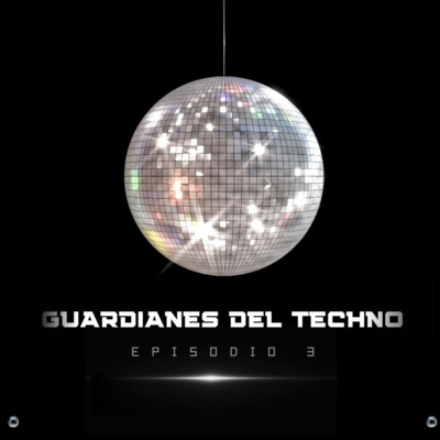Guardianes del techno.