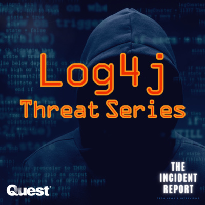 Episode 3 - Log4J Vulnerability Series Part 2 episode artwork
