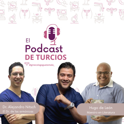 Portada de El Podcast de Turcios