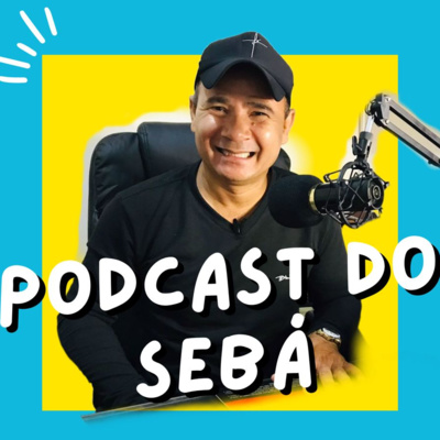 Podcast do Sebá