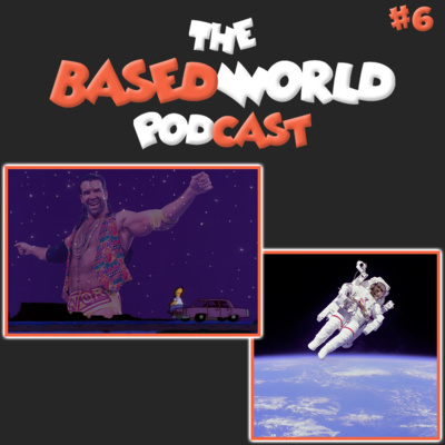 The BasedWorld Podcast