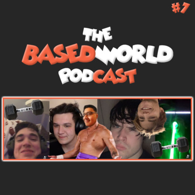The BasedWorld Podcast