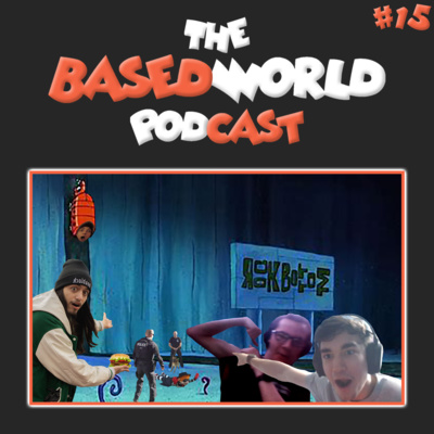 The BasedWorld Podcast
