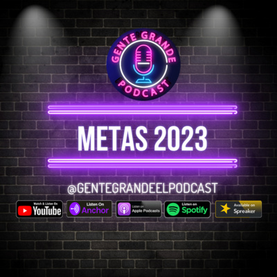 Gente Grande El Podcast