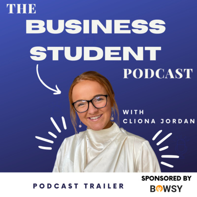 The Business Student Podcast