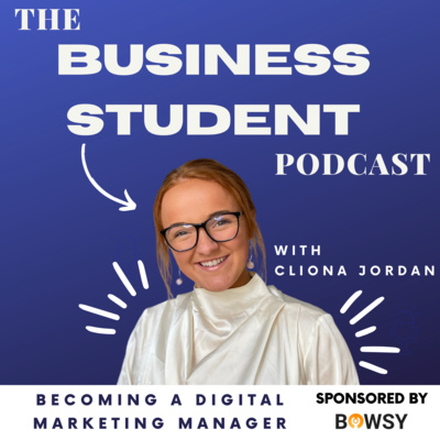 The Business Student Podcast