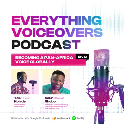 Everything Voiceovers: The African Perspective