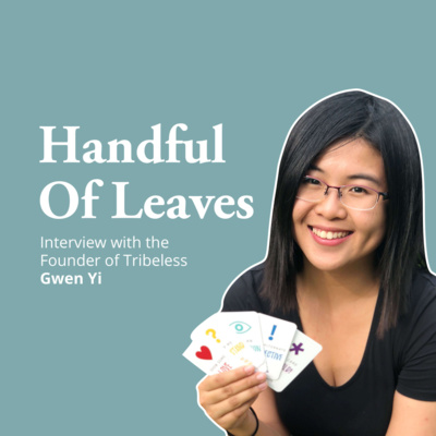 Ep 7: How to cut the small talk & say no to your own bullsh*t (ft Gwen Yi, Founder of Tribeless)