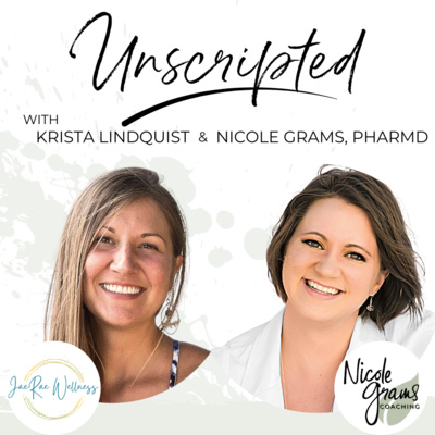 U10. Anxiety, Trauma, Depression and Grief - Unscripted w/ Krista Lindquist