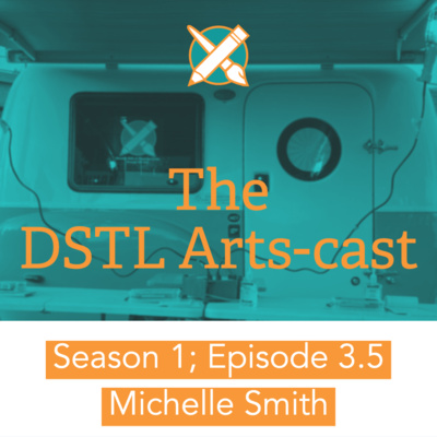 Art Block: a DSTL Arts podcast