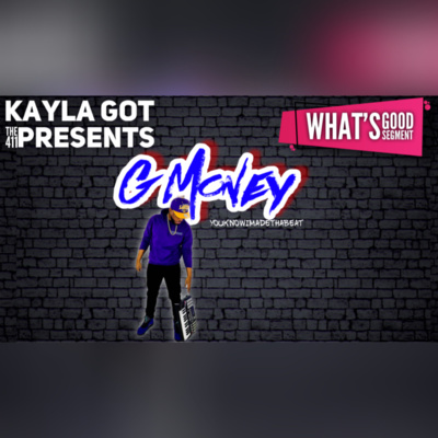 Kayla Got The 411 Show