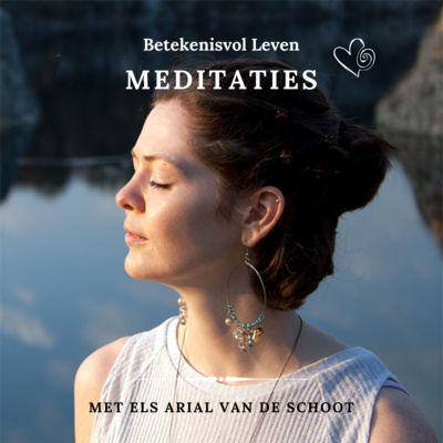 Betekenisvol Leven Meditaties