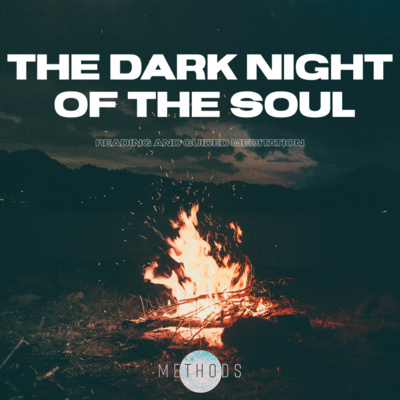 The Dark Night of the Soul