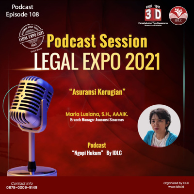 Eps: 108 "ASURANSI KERUGIAN" Ft. Maria Lusiana, S.H., AAAIK