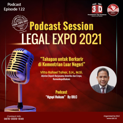 Eps: 122 "TAHAPAN UNTUK BERKARIR DI KEMENTRIAN LUAR NEGRI" Ft. Vitto Rafael Tahar S.H., M.Si.