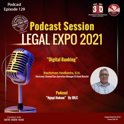 Eps: 129 "DIGITAL BANKING" Ft. Rachman Hadianto, S.H.