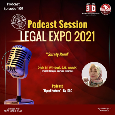 Eps: 109 "SURETY BOND" Ft. Diah Tri Windari, S.H., AAAIK