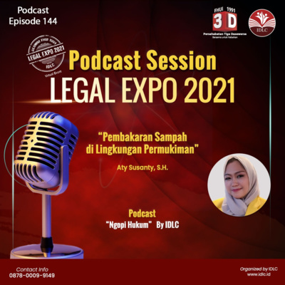 Eps : 144 "PEMBAKARAN SAMPAH DI LINGKUNGAN PERMUKIMAN" ft Aty Susanty, S.H. 