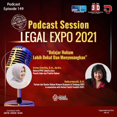 Eps: 149 Seputar Legal Expo “Belajar Hukum Lebih Dekat Dan Menyenangkan”