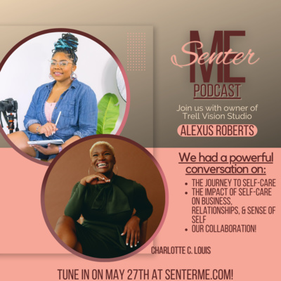 The SenterME House Podcast: A Black Girl’s Guide to Self-Love.
