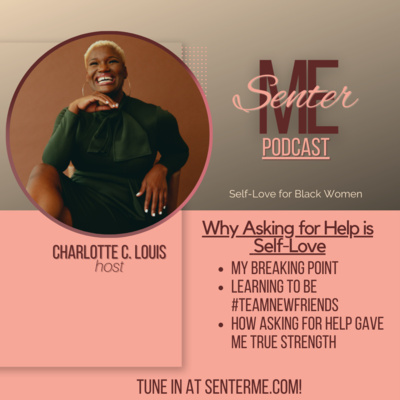 The SenterME House Podcast: A Black Girl’s Guide to Self-Love.