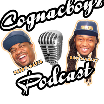 COGNAC BOYZ PODCAST