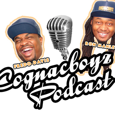 COGNAC BOYZ PODCAST