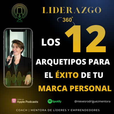 LOS 12 ARQUETIPOS PARA EL ÉXITO DE TU MARCA PERSONAL