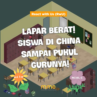 React with Us #37 - Gara-gara Lapar Berat! Siswa di China sampai Pukul Gurunya!  episode artwork