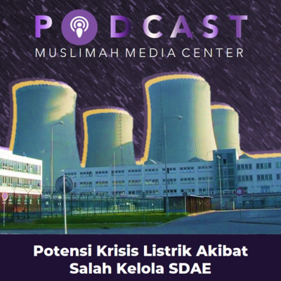 Ngomong Politik - Potensi Krisis Listrik Akibat Salah Kelola SDAE episode artwork