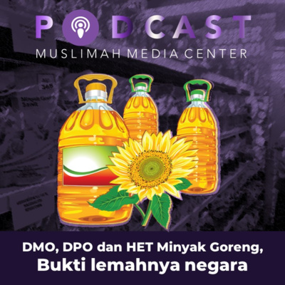 Ngomong Politik - DMO, DPO dan HET Minyak Goreng, Bukti Lemahnya Negara! episode artwork
